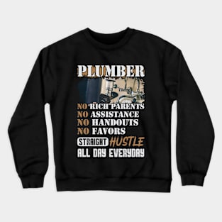 PLUMBER NO RICH... Crewneck Sweatshirt